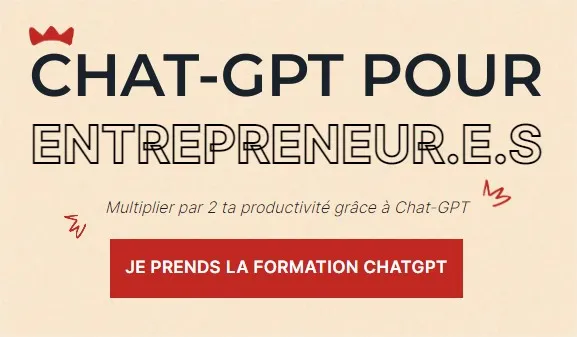 La meilleure formation ChatGPT pour entrepreneurs.